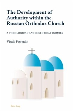 The Development of Authority within the Russian Orthodox Church - Petrenko, Vitali