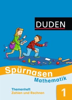 1. Schuljahr, Themenheft Zahlen und Rechnen 1 / Spürnasen Mathematik, Allgemeine Ausgabe 2012 1. Schuljahr, Themenheft Zahlen und Rechnen 1 / Spürnasen Mathematik, Allgemeine Ausgabe 2012