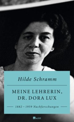 Meine Lehrerin, Dr. Dora Lux - Schramm, Hilde