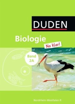 Schülerbuch / Duden Biologie 'Na klar!', Realschule Nordrhein-Westfalen 2, Tl.A: 7./8. Schuljahr