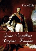 Seine Exzellenz Eug¿ Rougon