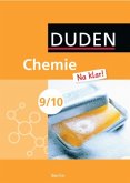 9./10. Schuljahr, Schülerbuch / Duden Chemie 'Na klar!', Ausgabe Berlin