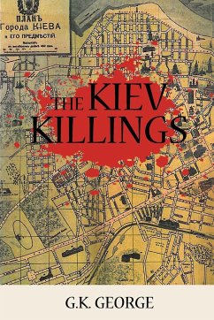 The Kiev Killings - George, G. K.