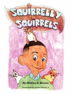 Squirrelly Squirrels - Barrois, Monica D