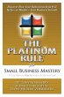 The Platinum Rule for Small Business... - Bild 1