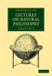 Lectures on Natural Philosophy - Bild 1