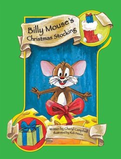 Billy Mouse's Christmas Stocking - Campbell, Cheryl