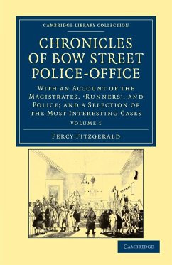 Chronicles of Bow Street Police-Office - Fitzgerald, Percy