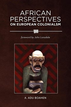 African Perspectives on European Colonialism - Boahen, A. Adu