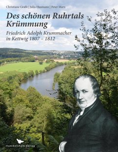 Des schönen Ruhrtals Krümmung - Graßt, Christiane; Marx, Peter; Husmann, Julia