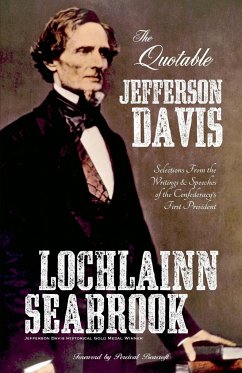 The Quotable Jefferson Davis - Seabrook, Lochlainn