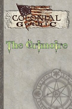 Colonial Gothic: The Grimoire - Iorio, Richard