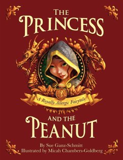 The Princess and the Peanut - Ganz-Schmitt, Sue