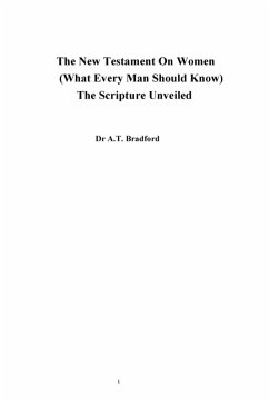 Cover The New Testament On Women - What Every Man Should Know