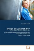 Kneipe als Jugendhilfe?