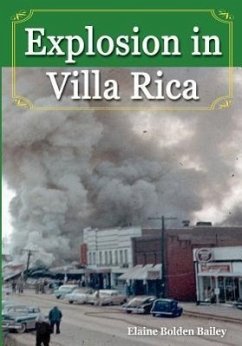 Explosion in Villa Rica, - Bailey, Elaine Bolden
