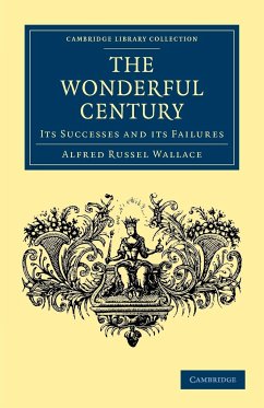 The Wonderful Century - Wallace, Alfred Russell