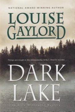 Dark Lake - Gaylord, Louise