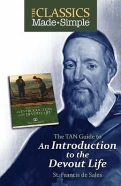 The TAN Guide to an Introduction to the Devout Life - Sales, Francis De