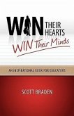 Win Their Hearts...Win Their Minds
