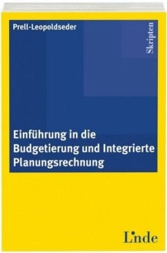 Einführung in die Budgetierung und integrierte Planungsrechnung - Prell-Leopoldseder, Sonja