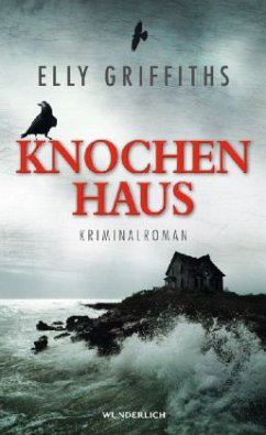 Knochenhaus / Ruth Galloway Bd.2 - Griffiths, Elly