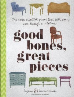 Good Bones, Great Pieces - McGrath, Suzanne; McGrath, Lauren; Suzanne McGrath Design, LLC