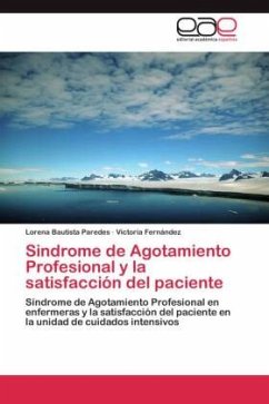 Sindrome de Agotamiento Profesional y la satisfacción del paciente - Bautista Paredes, Lorena;Fernández, Victoria