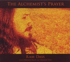 The Alchemist'S Prayer - Ram Dass