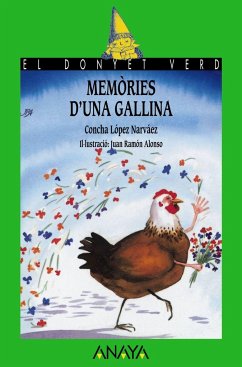 Memòries d'una gallina - López Narváez, Concha