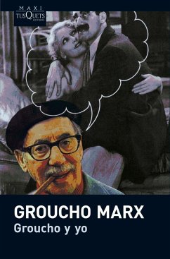 Groucho y yo - Marx, Groucho