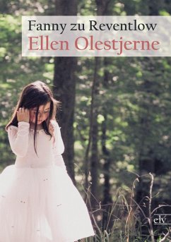 Ellen Olestjerne - Reventlow, Fanny zu