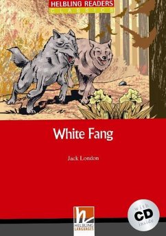White Fang, mit 1 Audio-CD. Level 3 (A2) - London, Jack