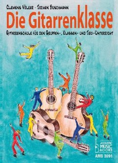 Die Gitarrenklasse - Völker, Clemens;Buschmann, Jochen