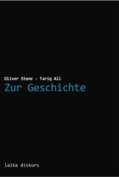 Zur Geschichte - Stone, Oliver;Ali, Tariq