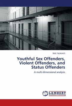 Youthful Sex Offenders, Violent Offenders, and Status Offenders