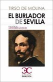 El burlador de Sevilla . El burlador de Sevilla .