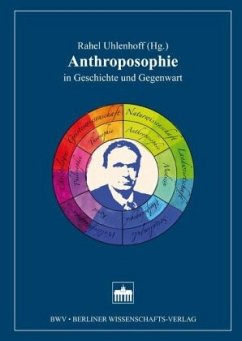 Anthroposophie in Geschichte und Gegenwart - Uhlenhoff, Rahel