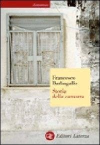 Storia della camorra - Barbagallo, Francesco Storia della camorra - Barbagallo, Francesco