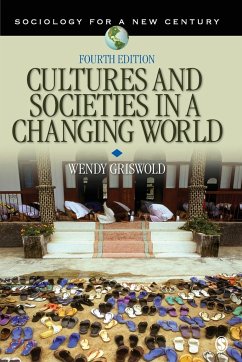 Cultures and Societies in a Changing World - Griswold, Wendy