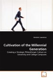 Cultivation of the Millennial Generation