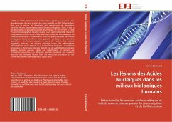 Les lésions des Acides Nucléiques dans les milieux biologiques humains - Badouard, Carine