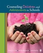 Counseling Children and Adolescents in Schools - Hess, Robyn S; Magnuson, Sandy; Beeler, Linda M