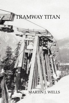 Tramway Titan - Wells, Martin J.