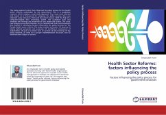 Health Sector Reforms: factors influencing the policy process