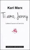 Ti amo Jenny. Lettere di amore e di amicizia Ti amo Jenny. Lettere di amore e di amicizia
