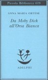Da Moby Dick all'Orsa Bianca. Scritti sulla letteratura e sull'arte