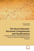 The Nurse Educator: Perceived Competencies and Qualifications