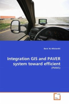 Integration GIS and PAVER system toward efficient - AL-Mistarehi, Bara