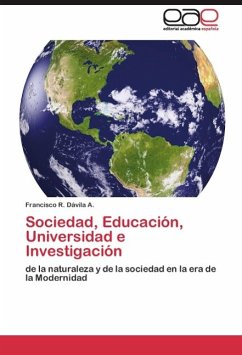 Sociedad, Educación, Universidad e Investigación - Dávila A., Francisco R.